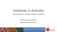 Initiatives in Australia: closing disparities in cancer for Indigenous Australians