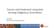 Cancer and treatment inequities among Indigenous Australians