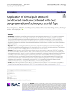 Application of dental pulp stem cell-conditioned medium combined with deep cryopreservation of autologous cranial flaps