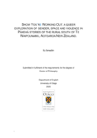 Show you're working out: a queer exploration of gender, space and violence in the Pākehā stories of the rural south of Te Waipounamu, Aotearoa New Zealand