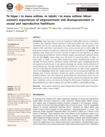 Te hāpai i te mana wāhine, te takahi i te mana wāhine: Māori women's experiences of empowerment and disempowerment in sexual and reproductive healthcare