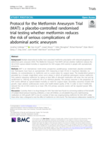 Protocol for the Metformin Aneurysm Trial (MAT): a placebo-controlled randomised trial testing whether metformin reduces the risk of serious complications of abdominal aortic aneurysm