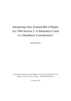 Interpreting New Zealand Bill of Rights Act 1990 Section 5: A Substantive Limit or a Mandatory Consideration?