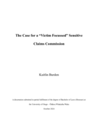 The Case for a "Victim Focussed" Sensitive Claims Commission