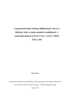 Can parental abuse during childhood give rise to a fiduciary duty to make amends in adulthood: a contextual analysis of D & E Ltd v A B & C [2022] NZCA 430
