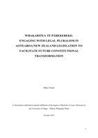 Whakaritea Te Pārekereke: Engaging with legal pluralism in Aotearoa/New Zealand legislation to facilitate future constitutional transformation