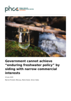 Government cannot achieve "enduring freshwater policy" by siding with narrow commercial interests
