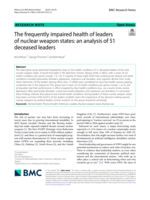 The frequently impaired health of leaders of nuclear weapon states: an analysis of 51 deceased leaders