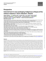 Colonial harm in new packaging: Indigenous critiques of the tobacco industry's 'harm reduction' rhetoric