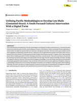 Utilising Pacific Methodologies to Develop Loto Malie (Contented Heart): A Youth‐Focused Cultural Intervention With a Digital Twist