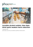 Invisible alcohol outlets: How data blind spots weaken harm reduction