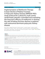 Implementation of Metformin Therapy to Ease Decline of Kidney Function in Polycystic Kidney Disease (IMPEDE-PKD): study protocol for a phase III, multi-centre, randomized, placebo-controlled trial evaluating the long-term efficacy of metformin in slowing the rate of kidney function decline in patients with autosomal dominant polycystic kidney disease