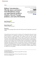 Editors’ introduction - Worlds above and below: Interdisciplinary essays on supernatural worlds in Classics, Second Temple Judaism, and early Christianity