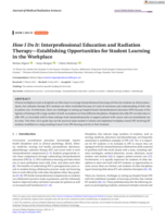 How I Do It: Interprofessional Education and Radiation Therapy—Establishing Opportunities for Student Learning in the Workplace