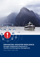 Enhancing Disaster Resilience through Collaborative Networks in Tourism and Emergency Management: Policy Brief