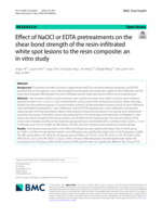 Effect of NaOCl or EDTA pretreatments on the shear bond strength of the resin-infiltrated white spot lesions to the resin composite: an in vitro study
