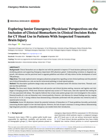 Exploring Senior Emergency Physicians' Perspectives on the Inclusion of Clinical Biomarkers in Clinical Decision Rules for CT Head Use in Patients With Suspected Traumatic Brain Injury