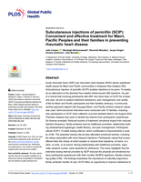Subcutaneous injections of penicillin (SCIP): Convenient and effective treatment for Māori, Pacific Peoples and their families in preventing rheumatic heart disease