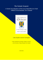 The Seismic Serpent: A Seismic Investigation of The Green Island Reverse Fault Offshore from Dunedin, New Zealand