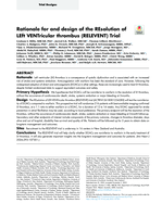 Rationale and design of the REsolution of LEft VENTricular thrombus (RELEVENT) Trial