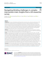 Navigating blinding challenges in complex intervention trials: insights from a UK researcher survey