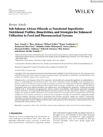Sub‐Saharan African Oilseeds as Functional Ingredients: Nutritional Profiles, Bioactivities, and Strategies for Enhanced Utilization in Food and Pharmaceutical Systems