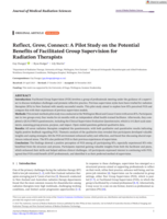 Reflect, Grow, Connect: A Pilot Study on the Potential Benefits of Facilitated Group Supervision for Radiation Therapists