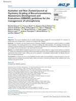 Australian and New Zealand Journal of Psychiatry Grading of Recommendations, Assessment, Development and Evaluations (GRADE) guidelines for the management of schizophrenia