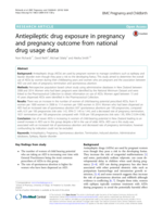 Antiepileptic drug exposure in pregnancy and pregnancy outcome from national drug usage data