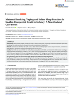 Maternal Smoking, Vaping and Infant Sleep Practices in Sudden Unexpected Death in Infancy: A New Zealand Case Series