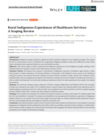 Rural Indigenous Experiences of Healthcare Services: A Scoping Review