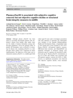 Plasma pTau181 is associated with subjective cognitive concerns but not objective cognitive decline or structural brain integrity measures in midlife