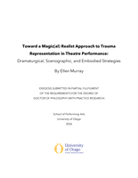 Toward a magic(al) realist approach to trauma representation in theatre performance: Dramaturgical, scenographic, and embodied strategies