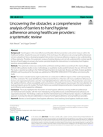 Uncovering the obstacles: a comprehensive analysis of barriers to hand hygiene adherence among healthcare providers: a systematic review