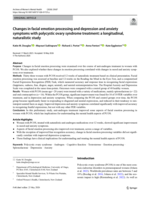 Changes in facial emotion processing and depression and anxiety symptoms with polycystic ovary syndrome treatment: a longitudinal, naturalistic study