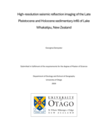 High-resolution seismic reflection imaging of the Late Pleistocene and Holocene sedimentary infill of Lake Whakatipu, New Zealand
