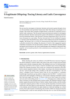 E-Legitimate Offspring: Tracing Literary and Ludic Convergence