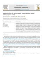 Impacts of within-day decision-making within a stochastic process traffic assignment model