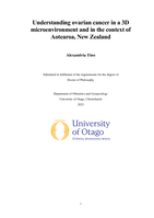 Understanding ovarian cancer in a 3D microenvironment and in the context of Aotearoa, New Zealand