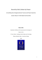 Bound by Faith, Broken by Power: Unravelling How Intergenerational Trauma and Power Dynamics Sustain Abuse in Faith-Based Communities