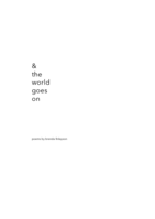 & the world goes on