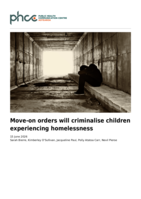Move-on orders will criminalise children experiencing homelessness