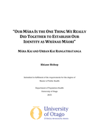 "Our māra is the one thing we really did together to establish our identity as whānau Māori" Māra kai and urban kai rangatiratanga