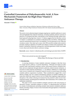 Controlled Generation of Dehydroascorbic Acid: A New Mechanistic Framework for High-Dose Vitamin C Anticancer Therapy