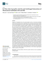 In Vitro Anti-Aspergillus Activity and Antifungal Interactions of Monoclonal Antibodies 1D2 and 4E4