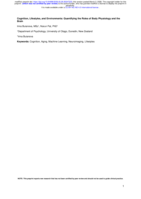 Cognition, Lifestyles, and Environments: Quantifying the Roles of Body Physiology and the Brain