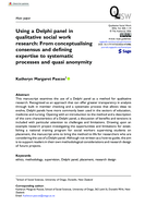 Using a Delphi panel in qualitative social work research: From conceptualising consensus and defining expertise to systematic processes and quasi anonymity