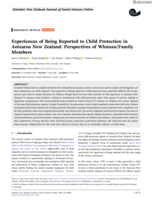 Experiences of Being Reported to Child Protection in Aotearoa New Zealand: Perspectives of Whānau/Family Members