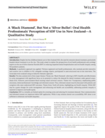 A 'Black Diamond', But Not a 'Silver Bullet': Oral Health Professionals' Perception of SDF Use in New Zealand-A Qualitative Study