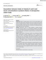 Associations between intake of vitamins E and A and serum concentrations in preterm infants: A retrospective cohort study